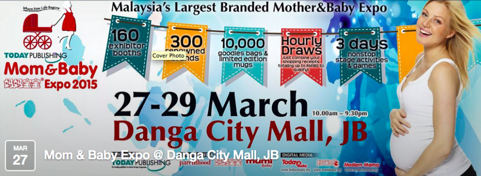 Mom & Baby Expo 2015 – Danga City Mall, JB