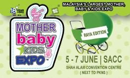 Mother, Baby & Kids Expo 2015 (Raya Edition) – SACC, Shah Alam