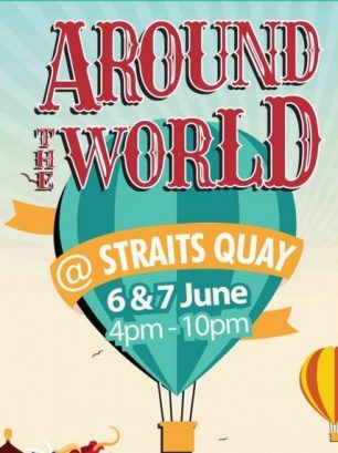 Around The World @ Straits Quay
