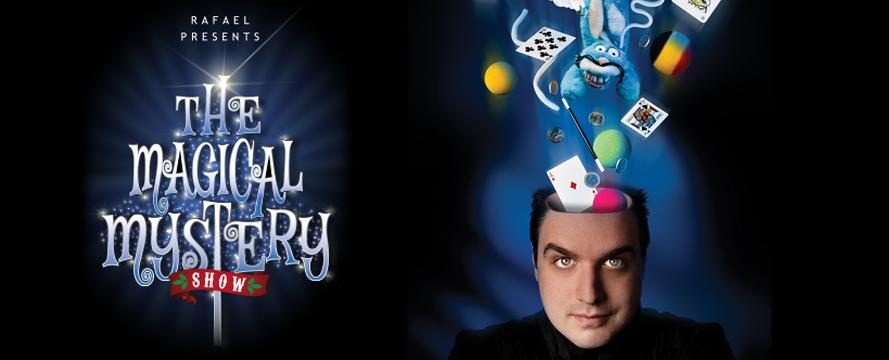 Rafael Presents: The Magical Mystery Show