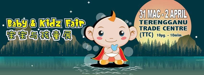 Baby & Kidz Fair – Kuala Terengganu, Terengganu