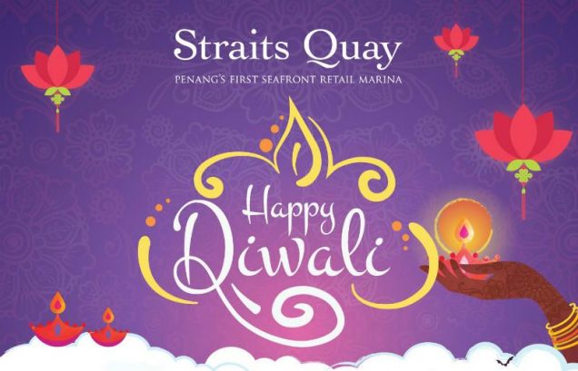 Happy Diwali @ Straits Quay