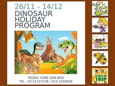 Dinosaur Holiday Program @ Tadika Yume, Kota Kemuning
