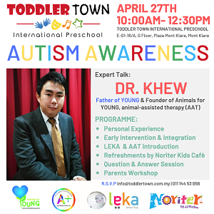 Autism Speaks, It’s time to listen! – Expert Talk with Dr Khew