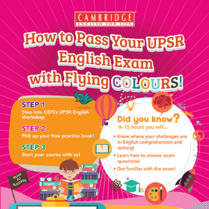 How to Excel Your UPSR English Exam @ Cambridge English for Life