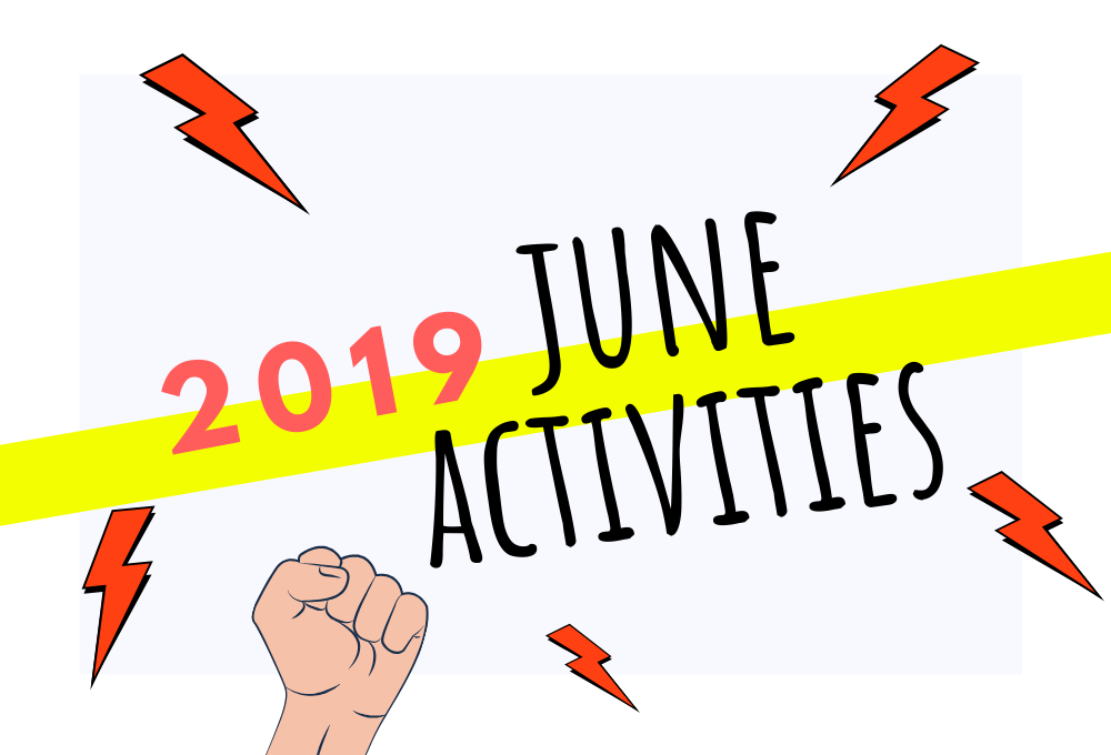 Combating June 2019 With More Activities