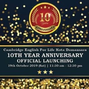 10th Year Anniversary Official Launching @ Cambridge English For Life (CEFL), Kota Damansara
