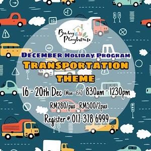 Transportation Holiday Program @ Baby Playhouse, Setia Alam