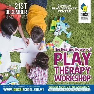 The Healing Power of Play Therapy Workshop @ IDRISSI International School, Setia Alam, Shah Alam