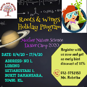 Mother Nature Science Easter Camp 2020 @ Roots and Wings International Preschool