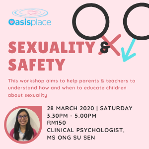 Sexuality & Safety Talk for parents & educators, 18 April 2020 @ Oasis Place