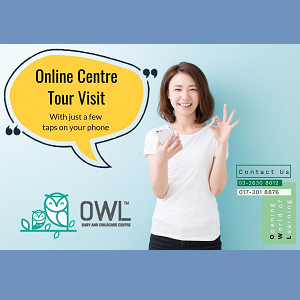 Online Centre Tour Visit @ OWL Baby and Childcare Centre, Cyberjaya