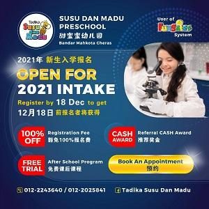 Open for Intake 2021 @ Tadika Susu dan Madu, Mahkota Cheras