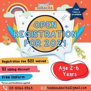Open For Registration 2021 @ Taska Sukacita, Puchong Utama