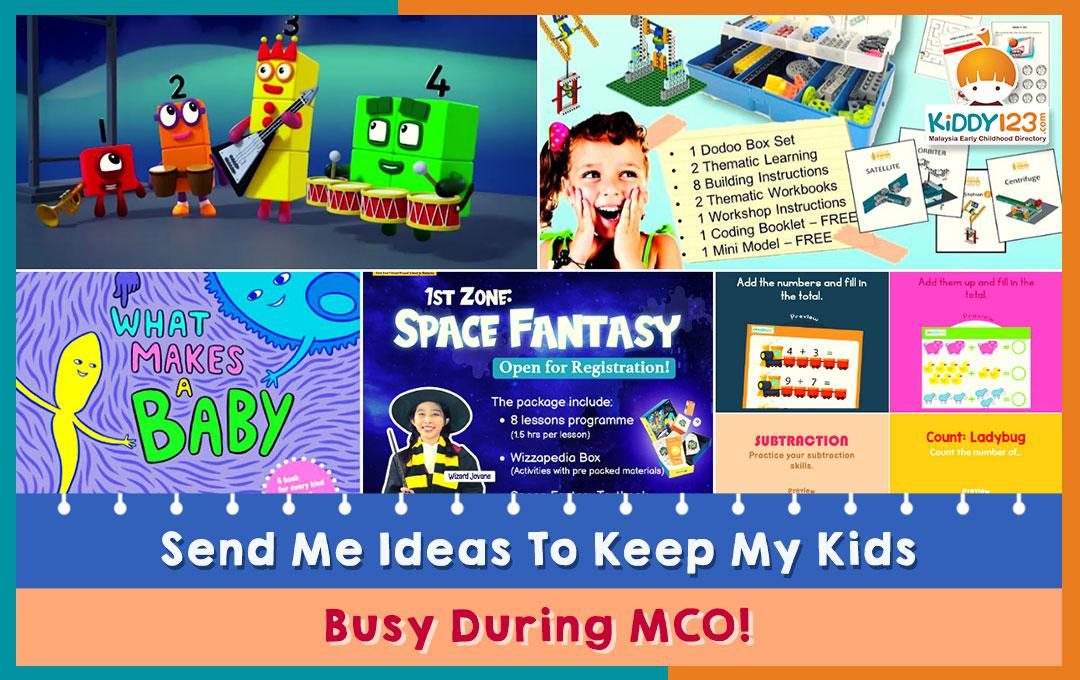 Send Me Ideas To Keep My Kids Busy During MCO!
