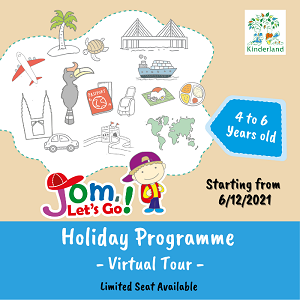 Jom, Let’s Go! Holiday with Kinderland!
