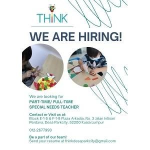 Special Needs Teacher @ Think Enrichment Centre, Plaza Arkadia Desa ParkCity Special Needs Teacher @ Think Enrichment Centre, Plaza Arkadia Desa ParkCity
