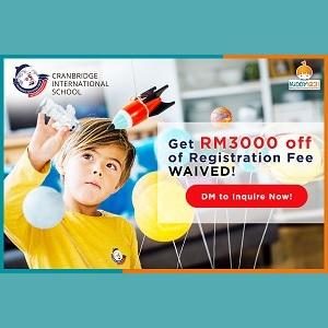 Registration Fee WAIVED @ Cranbridge International School, Kuala Lumpur