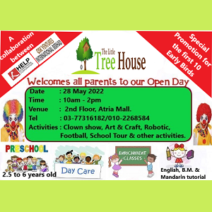 Open Day @ The Little Tree House, @ 2nd Floor to Atria Shopping Gallery, Damansara Jaya