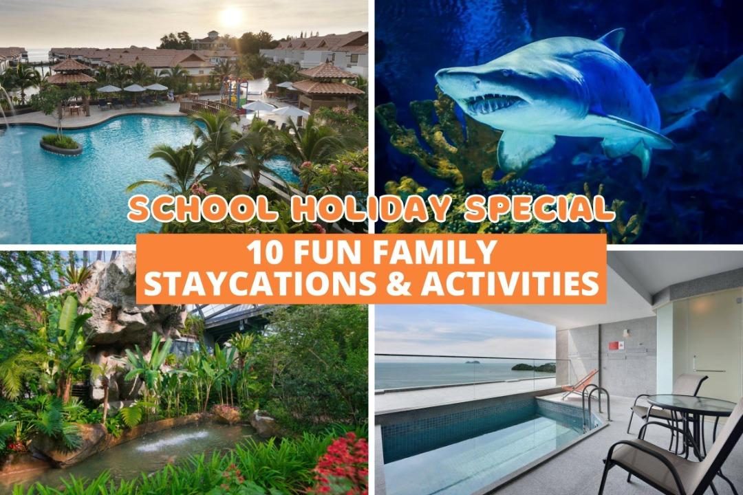 School Holiday Special: 10 Fun Family Staycations & Activities