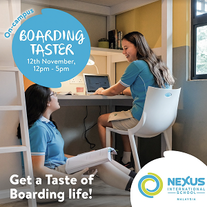 Open Day & Boarding Taster @ Nexus International School, Putrajaya