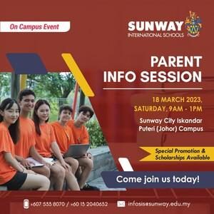 Parent Info Day @ Sunway International School, Iskandar Puteri, Johor Bahru
