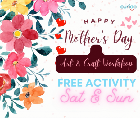 Mother’s Day Art & Craft Workshop @ CURIOOkids, Desa Parkcity, KL