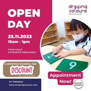 Open Day for School Admission 2024/25 @ Dripping Colours Montessori, Rawang