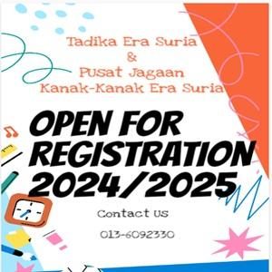 Open for Registration 2024/2025 @ Tadika Era Suria (Sunshine Montessori Kindergarten), Seremban 2