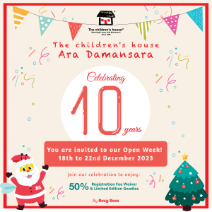 Open Week @ The children’s house, Oasis Square @ Ara Damansara