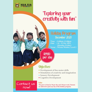 Holiday Program @ Hua Xia International School (Early Years), Seri Kembangan