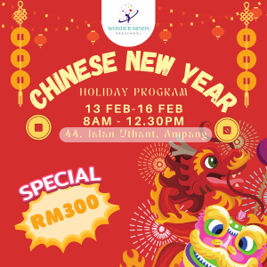 Chinese New Year Holiday Program @ Wonder Minds Preschool, Ampang