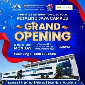 Grand Opening @ Pine Hills International School, Petaling Jaya