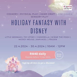 Holiday Kid’s Workshop: Disney Theme @ Dripping Colours Montessori, Rawang