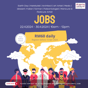 JOBS Adventure: Kids Workshop @ Dripping Colours Montessori, Desa Parkcity, Kuala Lumpur