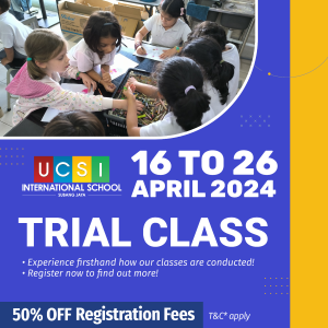 Trial Class @ UCSI International School, Subang Jaya