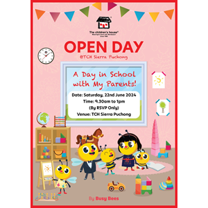 Open Day @ The children’s house, 16 Sierra, Puchong