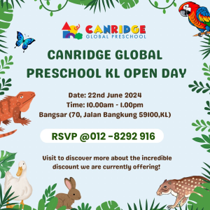 Open Day @ Canridge Global Preschool, Bangsar