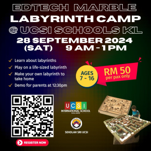 EdTech Marble Labyrinth Workshop @ UCSI International School, Kuala Lumpur