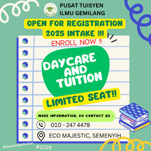 Open Registration 2025 Intake @ Pusat Tuisyen Ilmu Gemilang, Eco Majestic, Semenyih