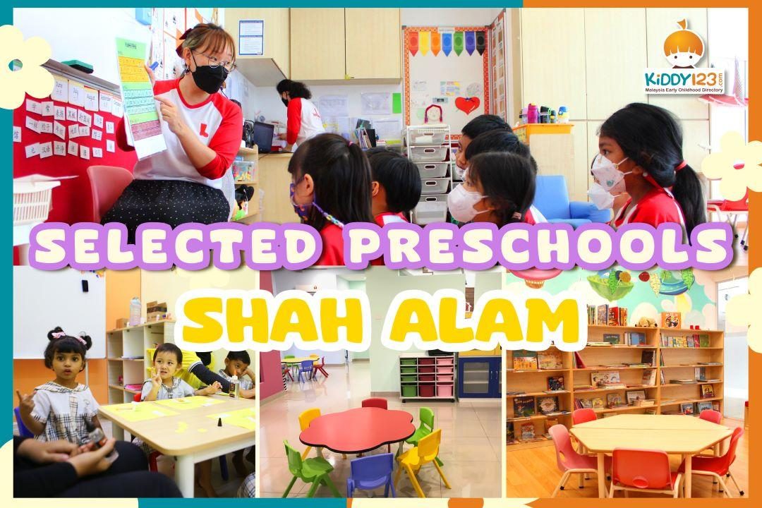 Selected Preschools in Shah Alam