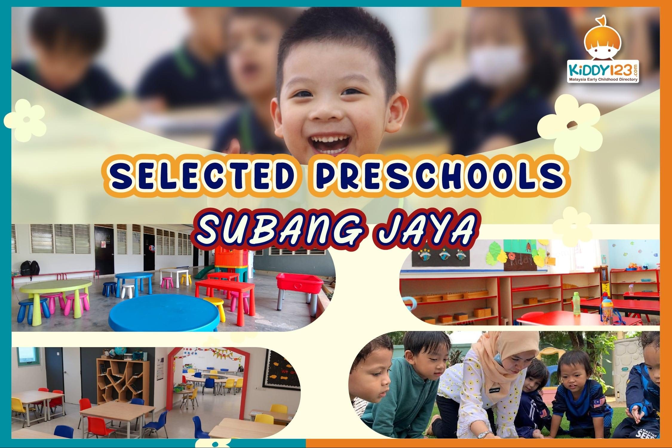 Selected Preschools in Subang Jaya