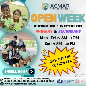 Open Week @ Acmar International & Private Schools, Klang