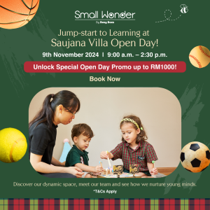 Open Day @ Small Wonder Malaysia (Saujana Villa, Bukit Jalil & Puchong)
