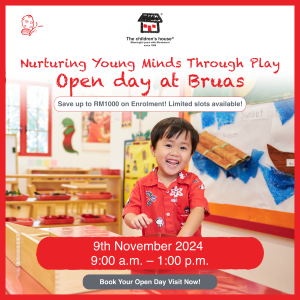 Open Day @ The children’s house (Bruas & 16 Sierra, Puchong)