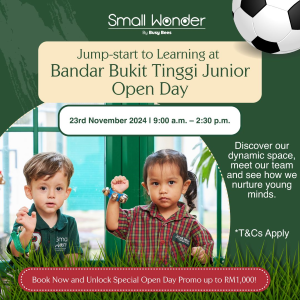 Open Day @ Small Wonder Malaysia (Setia Eco Park & Bandar Bukit Tinggi, Junior & Senior)