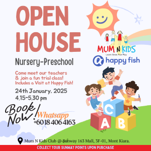Open House @ Mum N Kids Club Preschool Daycare and Art School, Mont Kiara