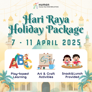 Special Promo for Hari Raya Holiday Package @ Human Starchild Care Centre, Bukit Bintang