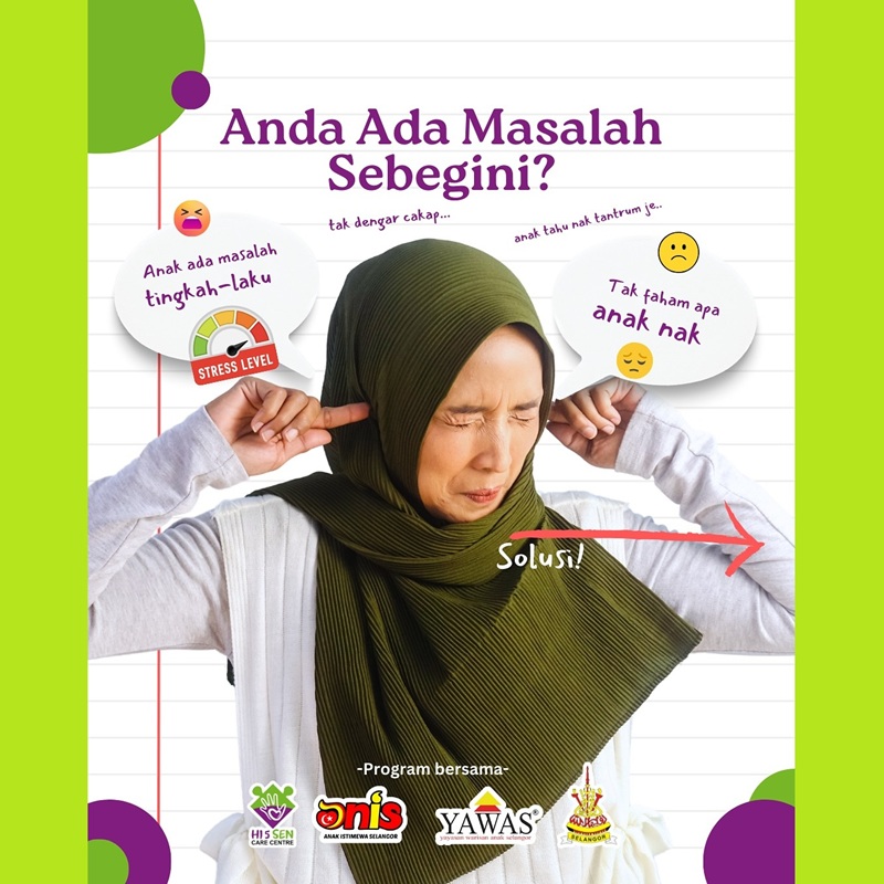 Bengkel Pengendalian Tingkah Laku & Kenali Cara Berkomunikasi @ HI 5 SEN Care Centre, Balakong