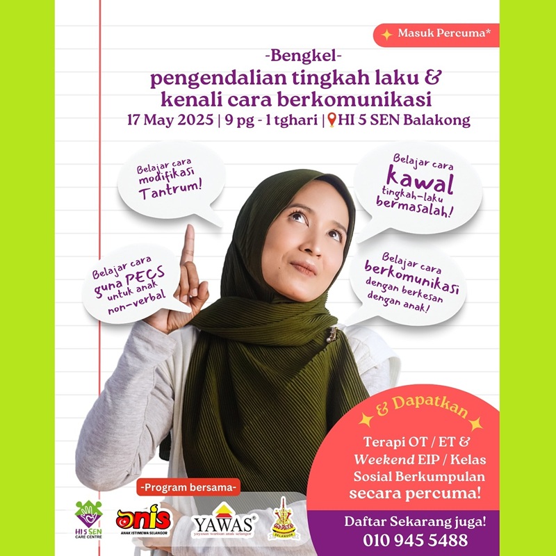 Bengkel Pengendalian Tingkah Laku & Kenali Cara Berkomunikasi @ HI 5 SEN Care Centre, Balakong